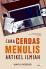 Cara Cerdas Menulis Artikel Ilmiah